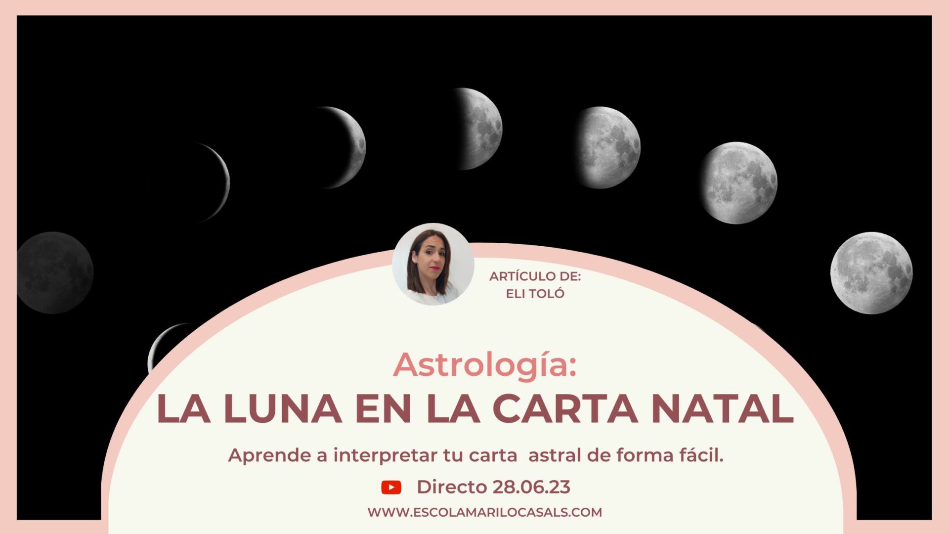 La Luna y cómo interpretarla en nuestra carta Natal Escola Mariló Casals