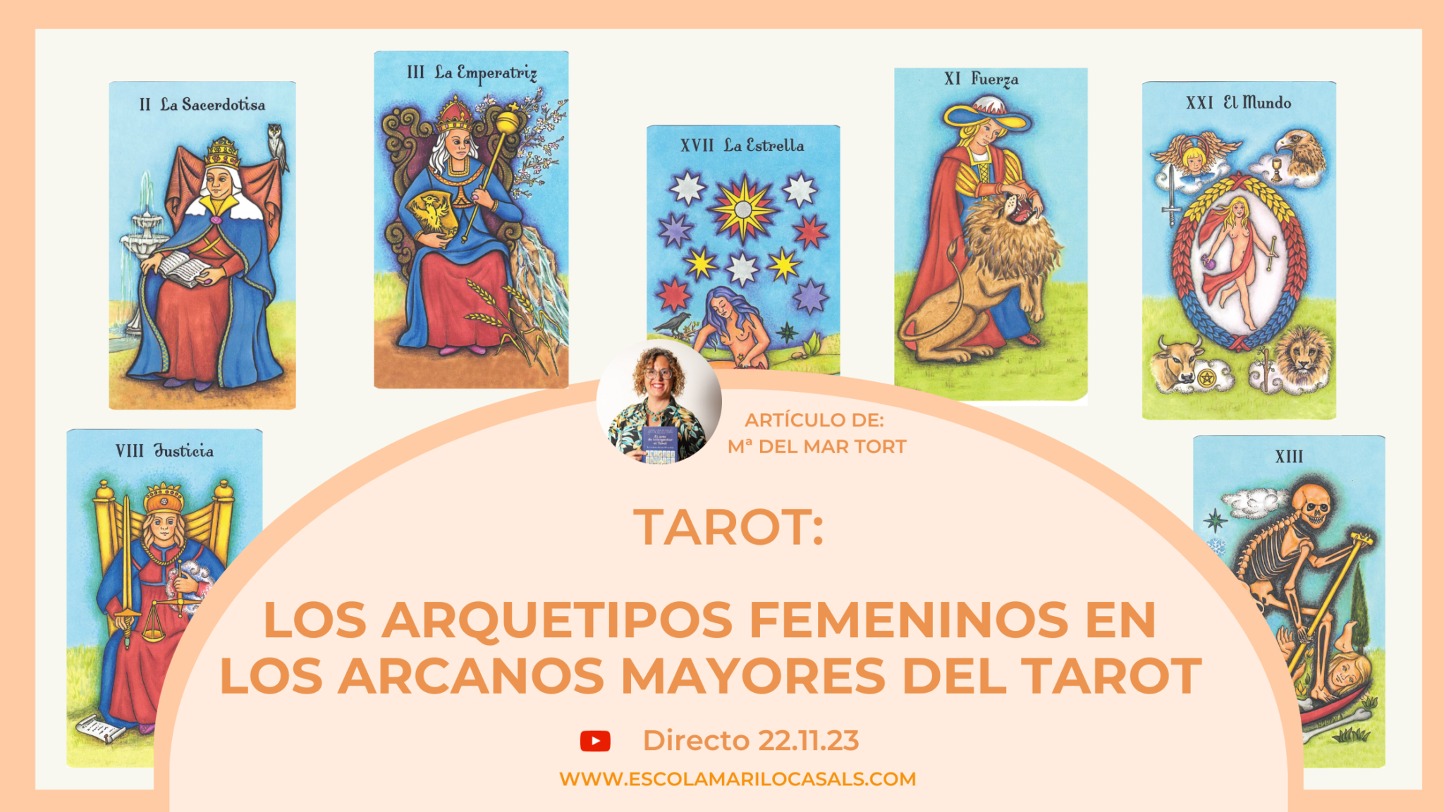 LOS ARQUETIPOS FEMENINOS EN LOS ARCANOS MAYORES DEL TAROT Escola