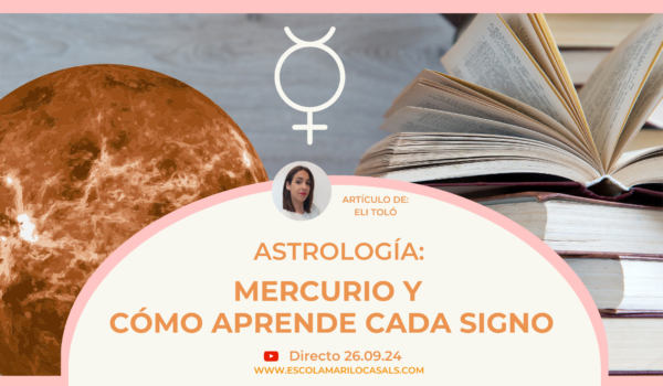 Mercurio en la carta- Cómo aprende cada signo