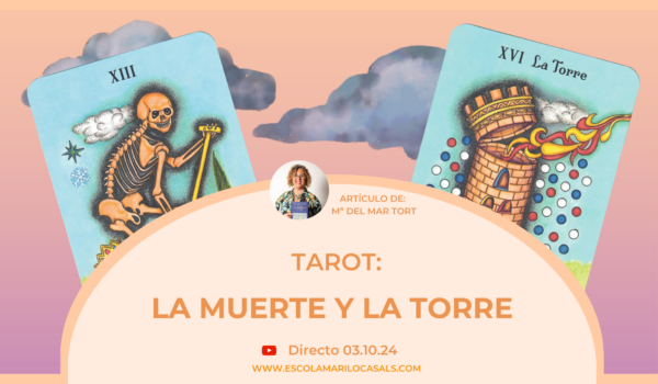 María del Mar Tort nos explica las diferencias y similitudes entre La Muerte y La Torre, además de sus significados clave.