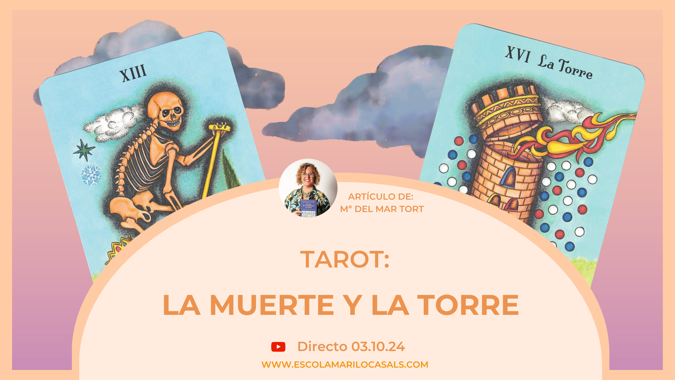 María del Mar Tort nos explica las diferencias y similitudes entre La Muerte y La Torre, además de sus significados clave.