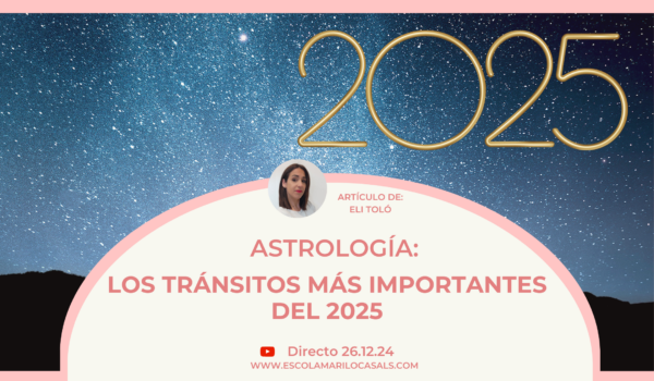 Elisenda Toló nos habla de los tránsitos más importantes para el 2025.